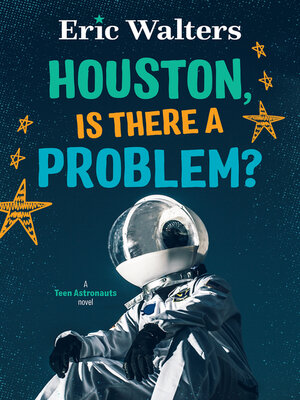 cover image of Houston, Is There a Problem?